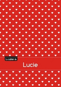 Le cahier de Lucie - Blanc, 96p, A5 - Petits c urs