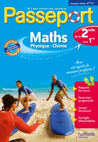 Passeport - Maths / Physique-Chimie - De la 2de à la 1re - Cahier de vacances 2024