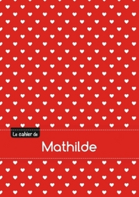 CAHIER MATHILDE BLANC,96P,A5 PETITSCoeURS