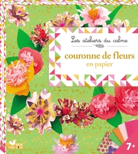 COURONNES DE FLEURS EN PAPIER - BOITE AVEC ACCESSOIRES