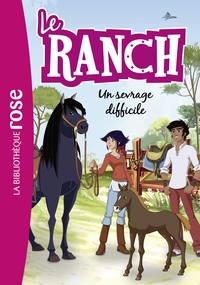 LE RANCH - T33 - LE RANCH 33 - UN SEVRAGE DIFFICILE