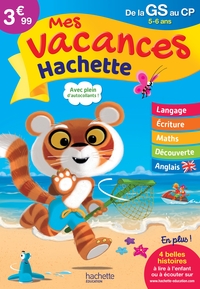 MES VACANCES HACHETTE - DE LA GRANDE SECTION AU CP - CAHIER DE VACANCES 2022