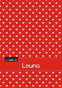 Le cahier de Louna - Blanc, 96p, A5 - Petits c urs