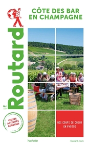 Guide du Routard Côte des Bar en Champagne