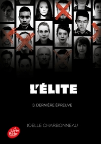 L'ELITE - TOME 3 - DERNIERE EPREUVE