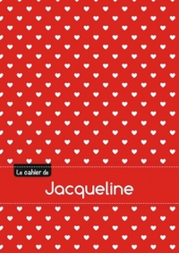 Le cahier de Jacqueline - Blanc, 96p, A5 - Petits c urs