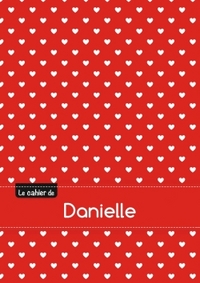 Le cahier de Danielle - Blanc, 96p, A5 - Petits c urs