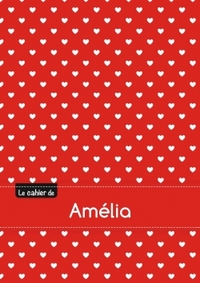 Le cahier d'Amélia - Blanc, 96p, A5 - Petits c urs
