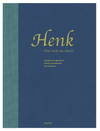 HENK - UNE VISITE AU MUSEE
