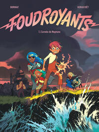 FOUDROYANTS - TOME 1 - L ARMEE DE NEPTUNE