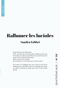 Rallumer les lucioles