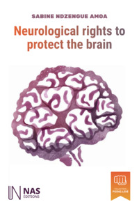 Neurological rights to protect the brain