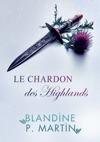 Le Chardon des Highlands