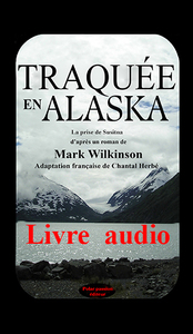 Traquée en Alaska