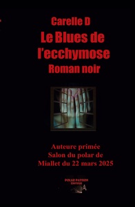 Le Blues de l'ecchymose