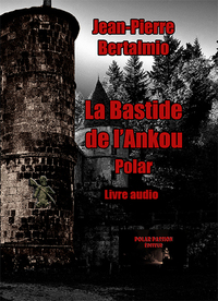 La Bastide de l'Ankou (audio USB)