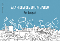 à la recherche du livre perdu