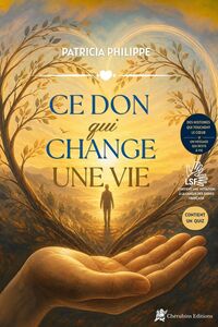 Ce don qui change une vie