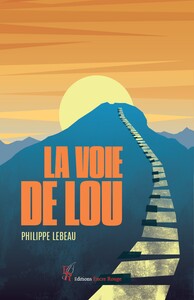 LA VOIE DE LOU