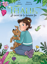 Thalie "le secret de la dernière fée"