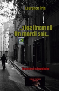 Un mardi soir...