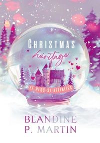 Christmas héritage et plus si affinités