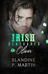 IRISH RENEGADES - T04 - IRISH RENEGADES - 4. OLIVER