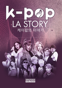 K-POP : LA STORY