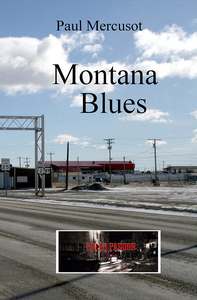 MONTANA BLUES - QUADRILOGIE MONTANA PREMIER TITRE