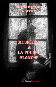 MEURTRES A LA POUDRE BLANCHE