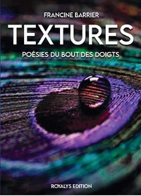 Textures, poésies du bout des doigts