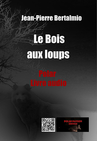 Le Bois aux loups (audio USB)