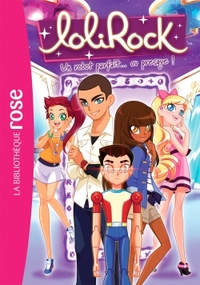 LOLIROCK - T27 - LOLIROCK 27 - UN ROBOT PARFAIT... OU PRESQUE !