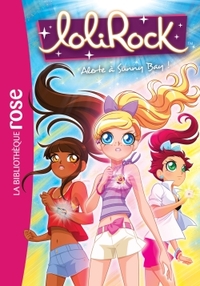 LOLIROCK - T11 - LOLIROCK 11 - ALERTE A SUNNY BAY