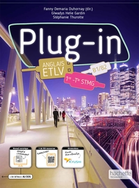 Plug-in Anglais - ETLV 1re, Tle STMG Livre-Cahier de l'élève