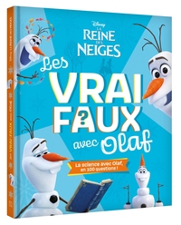 LA REINE DES NEIGES 2 - LES VRAI / FAUX AVEC OLAF - LA SCIENCE AVEC OLAF EN 100 QUESTIONS ! - DISNEY