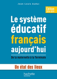 LE SYSTEME EDUCATIF FRANCAIS AUJOURD'HUI