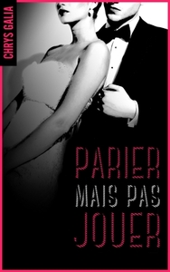 PARIER MAIS PAS JOUER - T01 - PARIER MAIS PAS JOUER 1