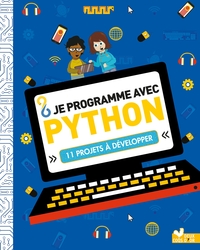 JE PROGRAMME AVEC PYTHON