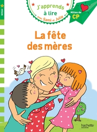 SAMI ET JULIE CP NIVEAU 2 LA FETE DES MERES