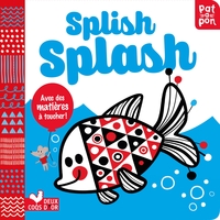 Splish, splash ! livre animé