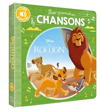 LE ROI LION - MES PREMIERES CHANSONS - DISNEY - AUDIO