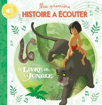 LE LIVRE DE LA JUNGLE - Ma Première Histoire à écouter - Disney