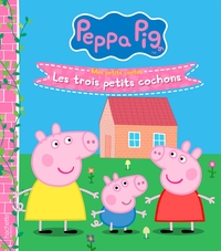 PEPPA PIG - MES PETITS CONTES - LES TROIS PETITS COCHONS