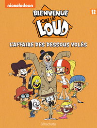 Bienvenue chez Les Loud - Tome 12