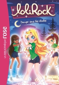 LOLIROCK - T13 - LOLIROCK 13 - DANGER SOUS LES ETOILES