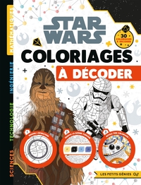 STAR WARS - Les Petits Génies - Coloriages à décoder