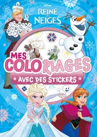 LA REINE DES NEIGES - Mes Coloriages avec Stickers - Disney