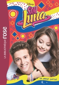 Soy Luna 15 - Un amour parfait