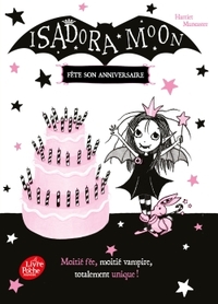 ISADORA MOON - T03 - ISADORA MOON FETE SON ANNIVERSAIRE